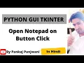 Python tkinter Open Notepad on Button Click
