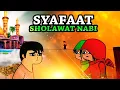 Download Lagu Iluatrasi Syafaat Sholawat Nabi Muhammad (SAW) dan Keutamaannya
