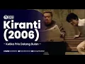 Download Lagu Iklan Kiranti - Ketika Pria datang bulan (2006) | feat. Big Dicky (.alm)
