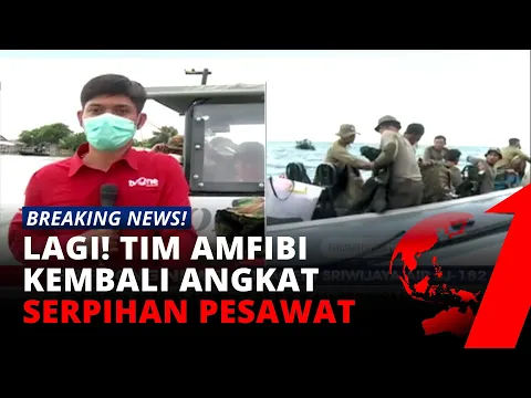 Tim Amfibi Angkat Sejumlah Serpihan Pesawat | tvOne