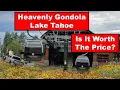 Heavenly Gondola Lake Tahoe Is The Gondola At Heavenly Resort Worth the Price