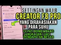 Download Lagu Inilah Settingan Wajib Creator Facebook Pro yang di Rahasiakan Para Suhu
