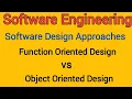 Lec-14 Software Design Approaches Function Oriented vs Object Oriented