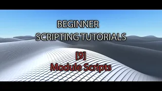 Roblox Studio - Beginner Series 9