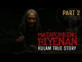 Lagu MATAPOBRENG BIYENAN 2 | Kulam True Story
