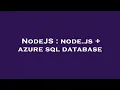 NodeJS node js azure sql database