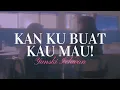 Download Lagu Yunski Ichwan - Kan Ku Buat Kau Mau! (Official Music Video)