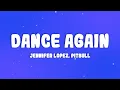 Download Lagu Jennifer Lopez, Pitbull - Dance Again