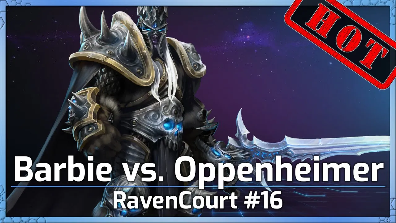 Barbie vs. Oppenheimer - RavenCourt #16 - Heroes of the Storm