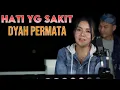 Download Lagu Hati Yang Sakit - Leo Waldy Cover By. Dyah Permata