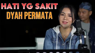 Download Hati Yang Sakit - Leo Waldy Cover By. Dyah Permata MP3