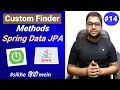 Custom Finder methods Derived Query methods in Spring data JPA in hindi