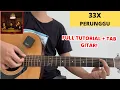 Download Lagu TUTORIAL GITAR (33x - Perunggu) Full Chord Asli + Tab Gitar!