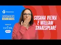 Download Lagu Susana Vieira e William Shakespeare - Extremamente Desagradável
