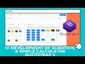 UI Development of Scientific and Simple Calculator in Bootstrap 4