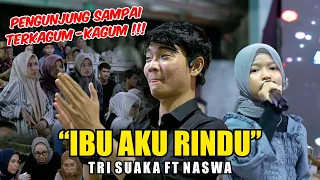 big applause dari pengunjung ibu aku rindu tri suaka ft naswa