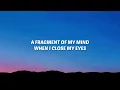 Tom Odell - When I Close My Eyes (Lyrics)