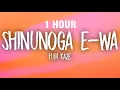 Download Lagu [1 HOUR] Fujii Kaze - Shinunoga E-Wa (English Lyrics)
