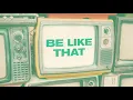 Kane Brown, Swae Lee, Khalid - Be Like That (Lyric Video)