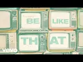 Download Lagu Kane Brown, Swae Lee, Khalid - Be Like That (Lyric Video)