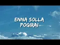 Download Lagu Enna solla pogirai lyrics | A.R. Rahman | Shankar Mahadevan | SJ TECH EDITZZ