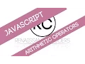 JavaScript Arithmetic Operators