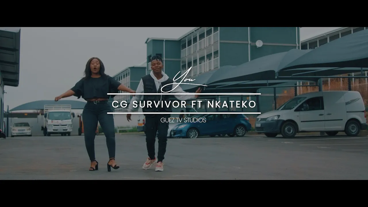 YOU CG Survivor ft Nkateko Official Video