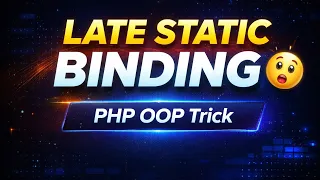 Late Static Binding in PHP With Example
