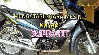 Download MENGATASI SUARA MESIN KASAR SUPRA FIT S/X/NEW MP3