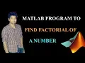 Matlab Factorial Program