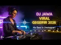 Lagu DJ Jawa Full Bass 2026 – Remix Terbaru dengan Energi Modern \u0026 Ritme Viral”