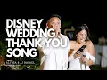 Our Disney Wedding Thank You Song Alyssa AJ Rafael