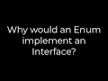 Java Why would an Enum implement an Interface 5solution