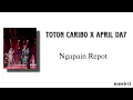 Download Lagu Toton Caribo x April Da7 - Ngapain Repot | Lirik Lagu | MP3