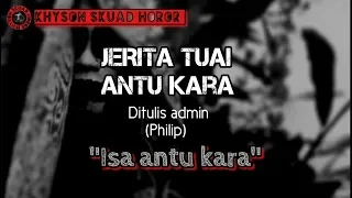 Download Jerita Tuai (ANTU KARA) MP3