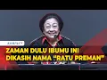 Download Lagu Cerita Ketum PDIP Megawati Dirinya Dijuluki Ratu Preman