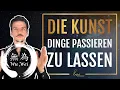 Download Lagu Wie du durch NICHTS tun ALLES bekommst, was du willst (WuWei)