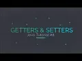 Java Tutorial Getters and Setters Explained