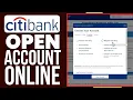 How To Open Citibank Account Online 2026 Full Guide