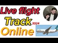 How to track live flight status radar 24 live flight 2024