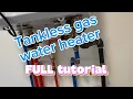 Professional Installation of a Tankless Gas Water Heater Complete Guide