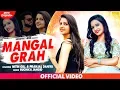 Download Lagu Ruchika Jangid : Mangalgrah | Nitin Gill, Pranjal Dahiya | New Haryanvi Songs Haryanavi 2019 Sonotek