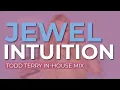 Lagu Jewel - Intuition (Todd Terry In-House Mix) (Official Audio)