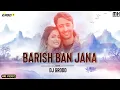 Baarish Ban Jaana Remix | Payal Dev, Stebin Ben | #Bollywood Club Mix | Dj Grodd