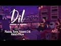 Download Lagu Maine tera naam dil rakh diya (full song video) by shreya ghoshal...