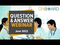 OnBoard Q A for Health Care Providers June 15 2022