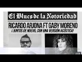 Ricardo arjona ft gaby moreno El blues de la notoriedad