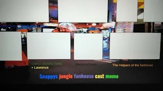 snappy s jungle funhouse cast meme template read description