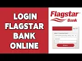How To Login Flagstar Bank Online Banking Account 2023 Flagstar Bank Online Account Sign In Guide