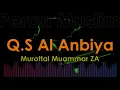 Download Lagu Murottal Muammar za -  Q.S Al Anbiya